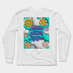 Mental Health Matters 3D Long Sleeve T-Shirt